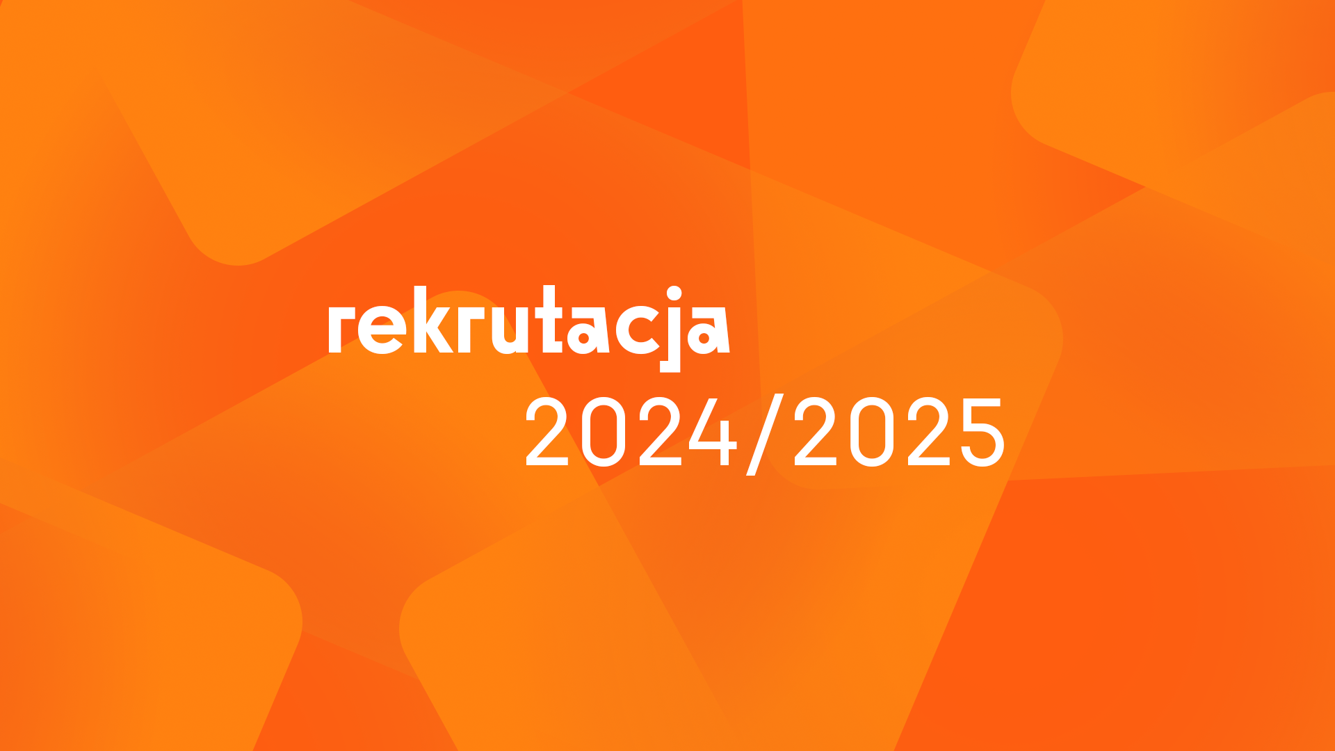 Tło pomarańczowe, na środku napis „Rekrutacja 2024/2025"