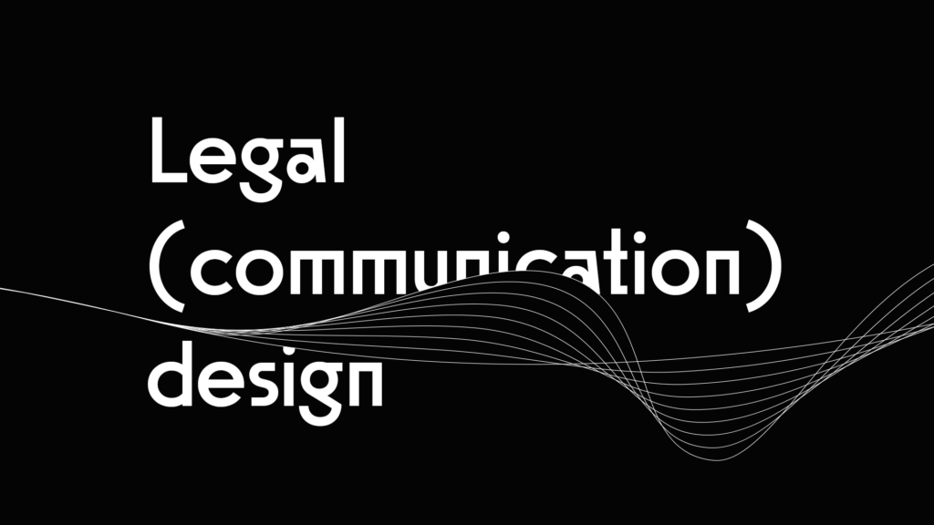 Na grafice napis „Legal (communcation) design" na czarnym tle